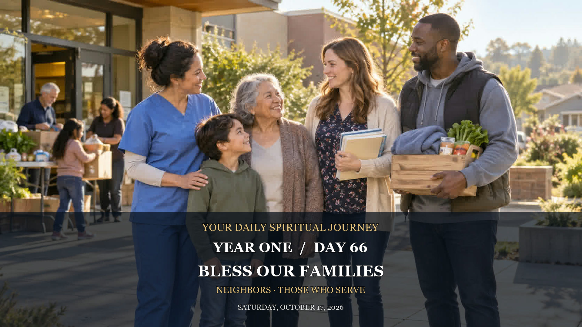Your Daily Spiritual Journey, Year One • Day Sixty-Six, Saturday, October 17, 2026